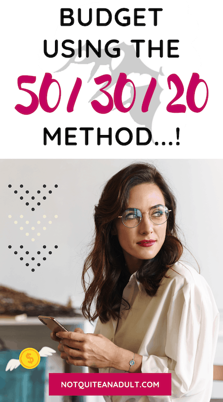 How To Budget Using The 50:30:20 Method