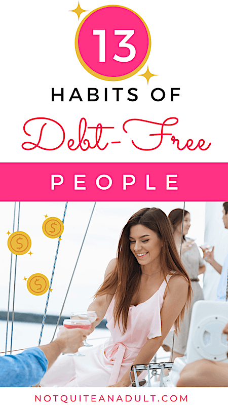 13 Habits Of Debt Free People